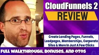 CloudFunnels 2 Review