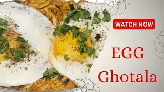 Egg Ghotala - Receipe
