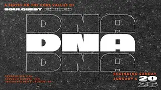 DNA | Week 1 | 11AM | Pastor Ronnie Coleman