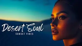 Desert Soul: 1 Hour of Deep Romantic Jazz & R&B Instrumentals at Sunset