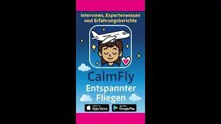 Entspannter fliegen mit CalmFly &ndash; Deine App f&uuml;r innere Ruhe an Bord