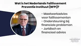 Wat is het Nederlands Faillissement Preventie Instituut (NFPI)?