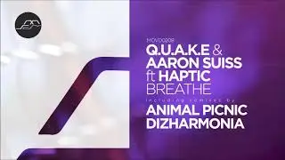 Q.U.A.K.E., Aaron Suiss - Breathe feat. Haptic (Original Mix) [Movement Recordings]