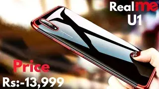 Realme U1 - Triple Camera, 4500 mAh Battery, Confirmed Price, First Look, Specification