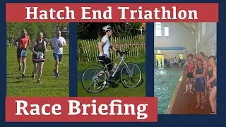 Hatch End Triathlon - Race Briefing