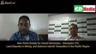 New World Society for Liberal Democracy- Discussion (72) Land Disputes, Solomon Islands' Geopolitics