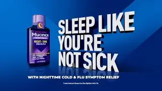 Mucinex Fast Max Nighttime Cold & Flu Commercial (2025)
