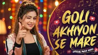 GOLI AKHIYON SE MARE (Official Video) | New Bollywood Party Anthem | High Energy Dance Hit 2026