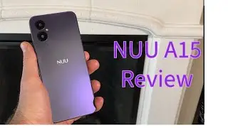 NUU A15 Review: A Solid Budget Phone