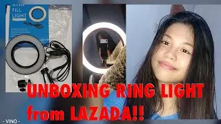 UNBOXING RING LIGHT FROM LAZADA!!! Watch till the end to see how it works!!!