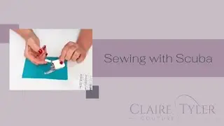How to sew with Scuba