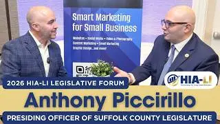 Anthony Piccirillo on Suffolk&rsquo;s 2026 Agenda, Budget Priorities & Clean Water | HIA-LI Forum