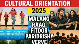 DPSRU | DIPSAR | Society Cultural Orientation || Delhi Pharmaceutical science & Research University