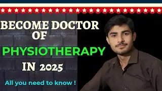 DOCTOR OF PHYSIOTHERAPY (DPT) PROGRAM | DPT 2025 ADMISSION AND UNIVERSITIES DETAILS | INFO SPHERE