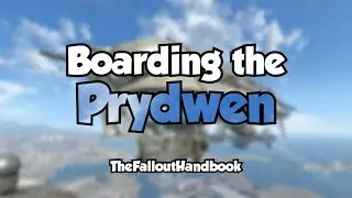Fallout 4 - The Prydwen - Episode 22 | TheFalloutHandbook