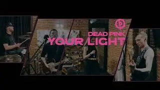 Dead Pink - Your Light (Studio Live Session) [12/16]