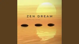 Zen Dream