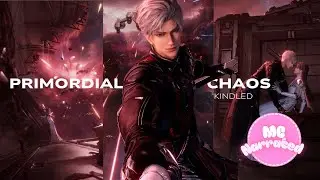 Sylus - Primordial Chaos | Kindled | MC Narration for background/fun | ENG Dub