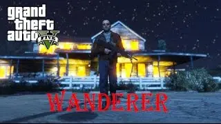GTA V -  wanderer - rockstar editor contest