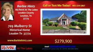 Homes For Sale Loudon Tennessee 37774  709 Mulberry St