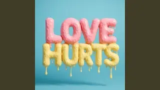 Love Hurts