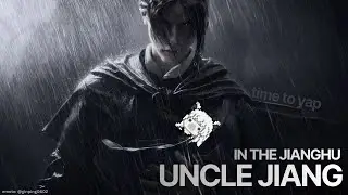 Uncle Jiang's Proof of Life in the Jianghu | Where Winds Meet