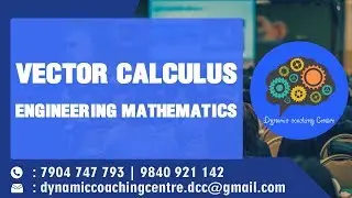 Vector Calculus | Engineering Mathematics | Engineering Tuitions | Dynamic Coaching Centre