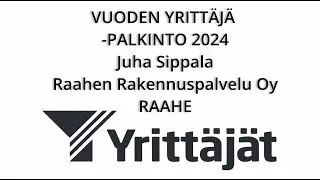 Vuoden yrittäjä 2024 Raahe | Juha Sippala