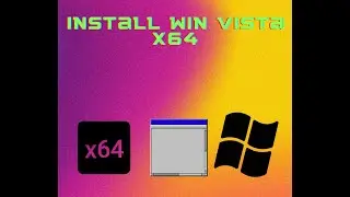 Installing Windows Vista On VMWare