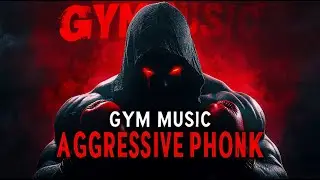 💪Aggressive Gym Motivation Music Mix | Best Workout Songs for Maximum Gains🔥