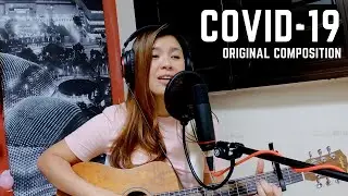 COVID19 Song - Music & Lyrics by Yuri