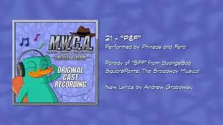 P&F | Phineas and Ferb x SpongeBob Musical | MWCA Original Cast Recording