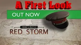 Красный шторм &ndash; Первый взгляд &ndash; Order of Battle: Вторая мировая война