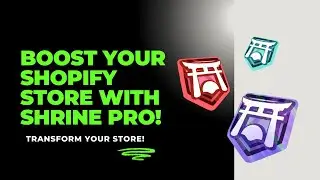 Unlock Shrine Pro Theme for Shopify &ndash; Boost Your Store&rsquo;s Sales Today!