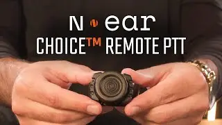 N-ear CHOICE&trade; Remote PTT - A Hands-Free Communication Solution