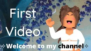 ✧Channel Trailer✧ My first video✧Astela