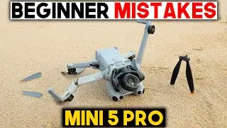 AVOID These Beginner MISTAKES! - Mini 5 Pro