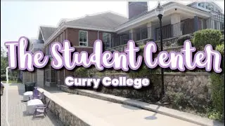 The Student Center at Curry College
