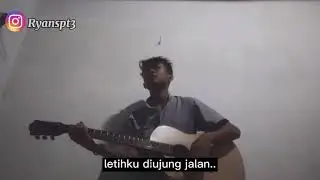 #penantian #armada PENANTIAN - ARMADA COVER [RYAN SAPUTRA]