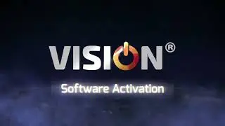 How to Activate Your Vision Software License | Before Due date