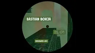 Premiere: A.1 Bastian Borja - #1 [DISONATA#2]