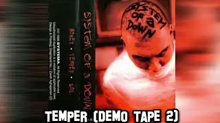 System Of A Down - Temper (Demo Tape 2)