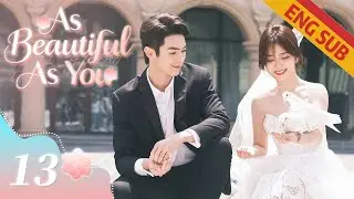 [Romance] As Beautiful As You EP13 | Starring: Tan Songyun, Xu Kai | ENG SUB