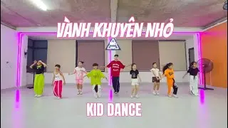 VÀNH KHUYÊN NHỎ - Liu Grace | Kid Dance | MK Dance Studio
