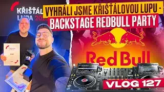 BACKSTAGE REDBULL P&Aacute;RTY !! VYHR&Aacute;LI JSME KŘI&Scaron;T&Aacute;LOVOU LUPU !! - VLOG 127