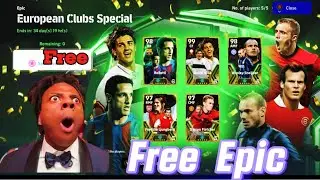 Free Epics from European Club Special in eFootball 2025 😱🔥