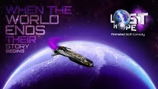 Trailer 2015 - Lost Hope - Animated Sci-fi Comedy (Archer Meets Star Wars!)