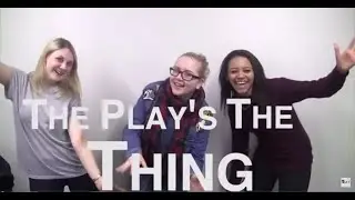 Making of The Play's The Thing