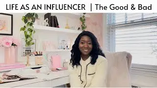 LIFE AS AN INFLUENCER CHAT | The good and the bad | Content Creator