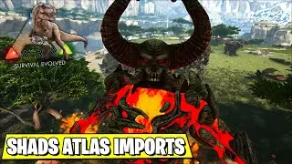 Ark Shads Atlas Imports Mod